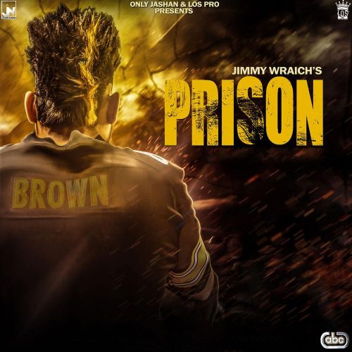 Download Prison Jimmy Wraich mp3 song, Prison Jimmy Wraich full album download