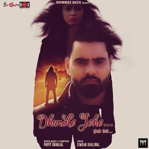 Download Dhundle Jehe Pavvy Dhanjal mp3 song, Dhundle Jehe Pavvy Dhanjal full album download