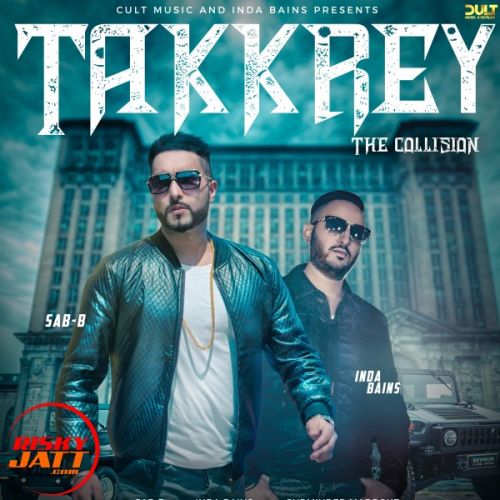 Download Takkrey SAB-B mp3 song, Takkrey SAB-B full album download
