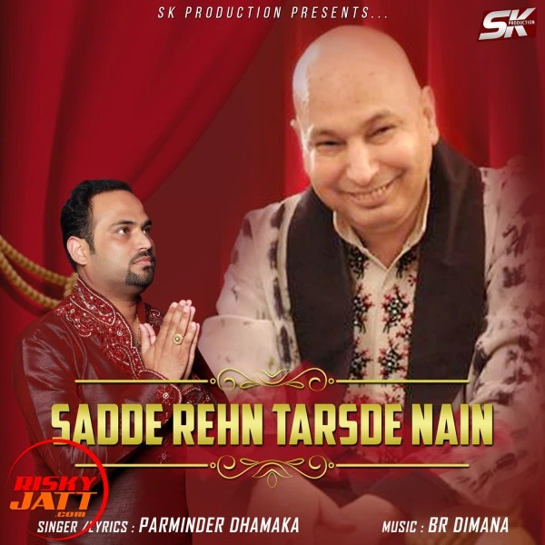 Download Rehan Tarsde Nain Parminder Dhamaka mp3 song