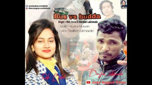 Download Bus VS Budda Darshan Lakhewala, Ruhi Behal mp3 song, Bus VS Budda Darshan Lakhewala, Ruhi Behal full album download