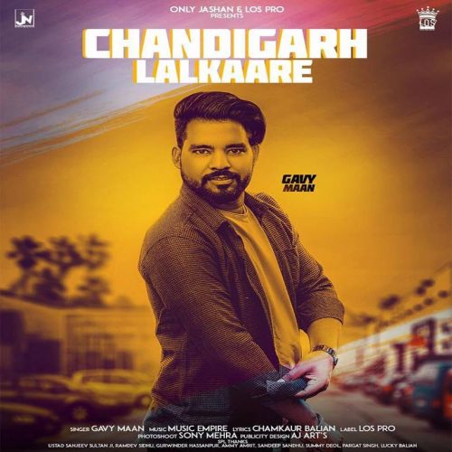 Download Chandigarh Lalkaare Gavy Maan mp3 song, Chandigarh Lalkaare Gavy Maan full album download
