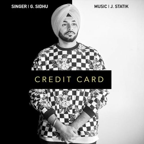 Download Credit Card G Sidhu mp3 song, Credit Card G Sidhu full album download