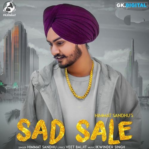 Download Sad Sale Himmat Sandhu mp3 song, Sad Sale Himmat Sandhu full album download