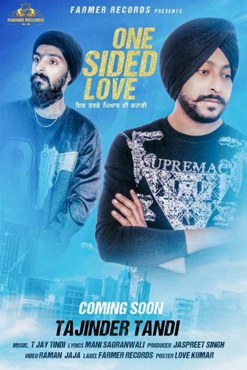 Download One Sided Love Tajinder Tandi mp3 song, One Sided Love Tajinder Tandi full album download