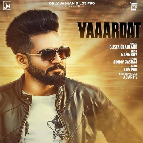 Download Vardaat Gustakh Aulakh mp3 song, Vardaat Gustakh Aulakh full album download