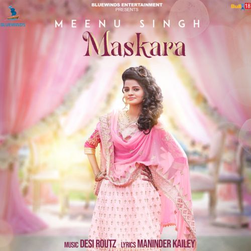 Download Maskara Meenu Singh mp3 song, Maskara Meenu Singh full album download