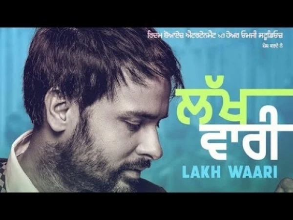 Download Lakh Waari (Golak Bugni Bank Te Batua) Amrinder Gill mp3 song