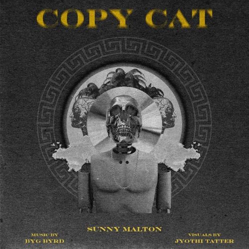 Download Copycat Sunny Malton mp3 song, Copycat Sunny Malton full album download