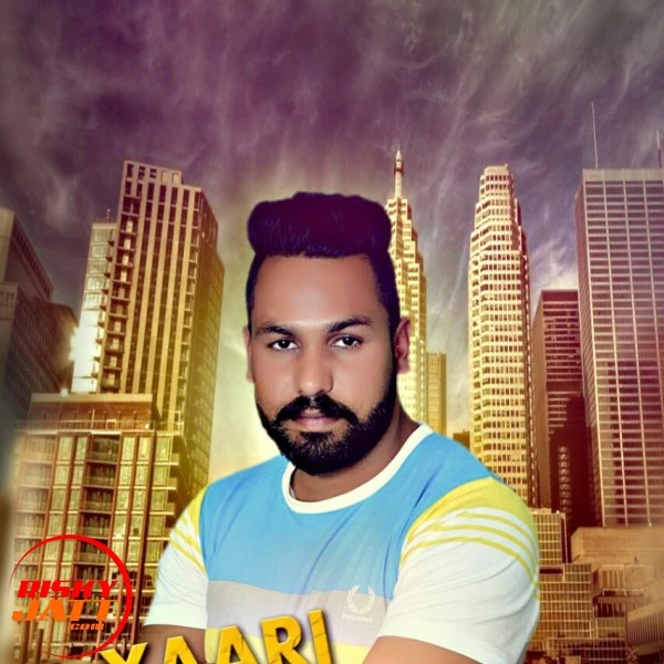 Download Yaari te jaan Lucky Chahal mp3 song, Yaari te jaan Lucky Chahal full album download