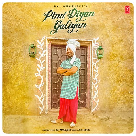 Download Pind Diyan Galiyan Bai Amarjit mp3 song, Pind Diyan Galiyan Bai Amarjit full album download