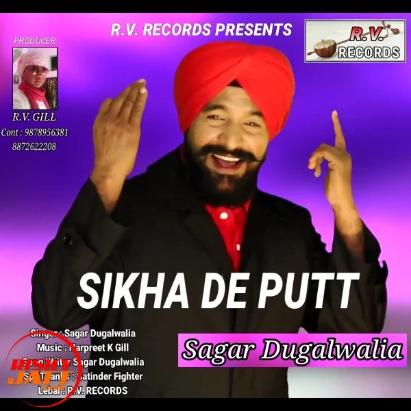 Download Sikha De Putt Sagar Dugalwalia mp3 song
