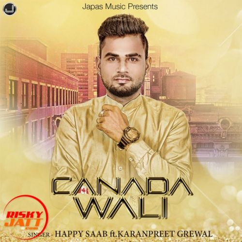Download Canada Wali Happy Saab, Karanpreet Grewal mp3 song, Canada Wali Happy Saab, Karanpreet Grewal full album download