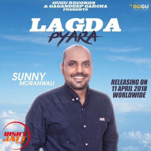 Download Lagda Pyara Sunny MoranWali mp3 song, Lagda Pyara Sunny MoranWali full album download