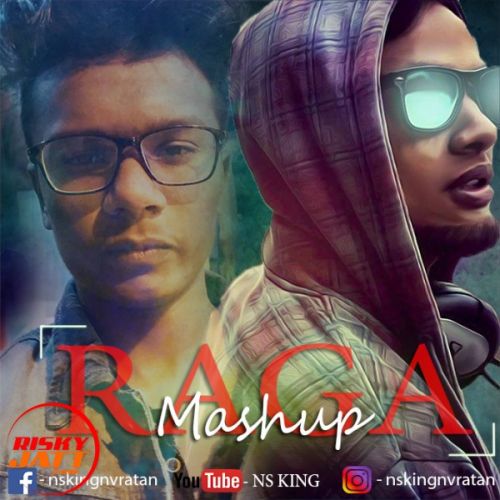 Download Raga Mashup Ns King mp3 song, Raga Mashup Ns King full album download