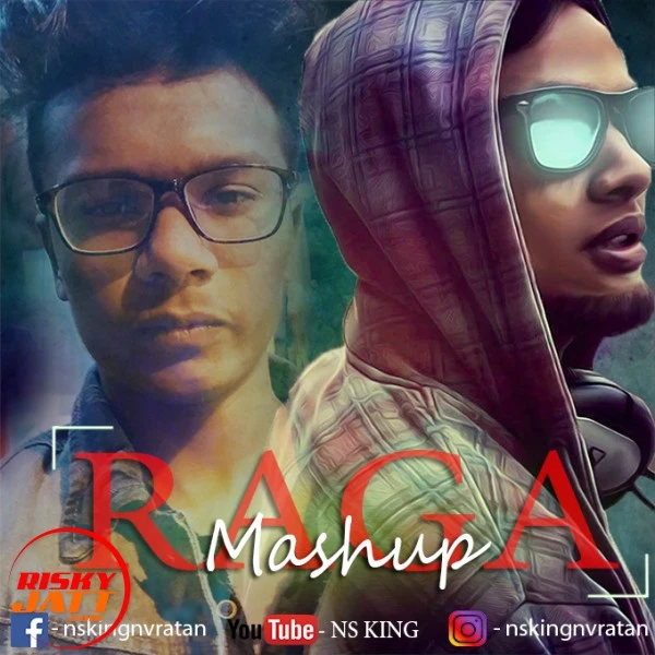 Download Raga Mashup Ns King mp3 song