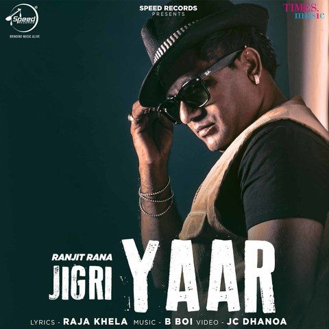 Download Jigri Yaar Ranjit Rana mp3 song, Jigri Yaar Ranjit Rana full album download