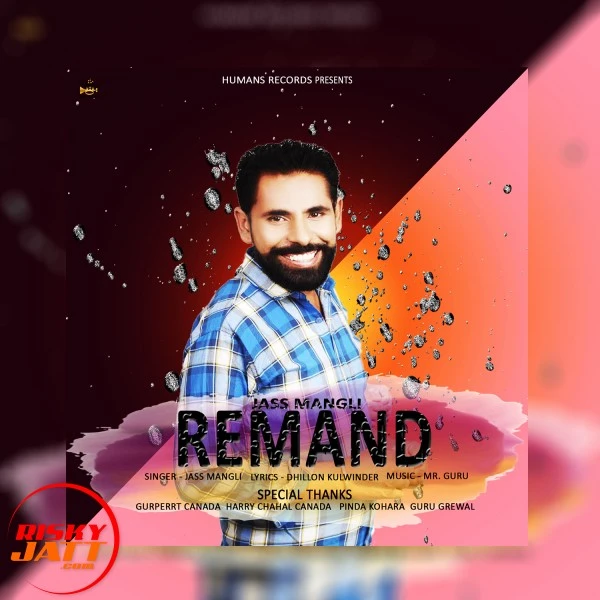 Download Remand Jass Mangli mp3 song