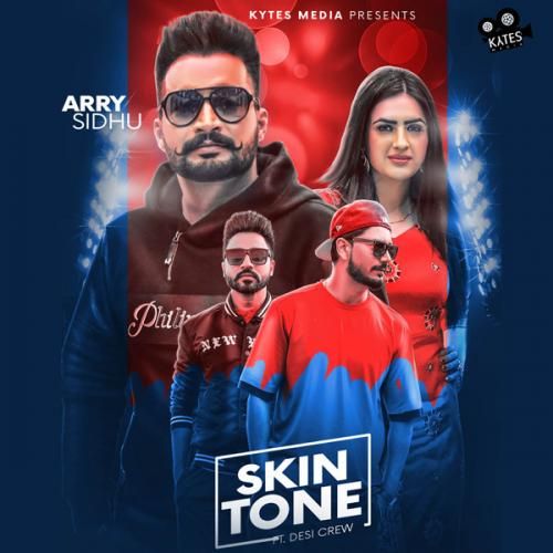 Download Skin Tone Arry Sidhu, Gurlez Akhtar mp3 song, Skin Tone Arry Sidhu, Gurlez Akhtar full album download