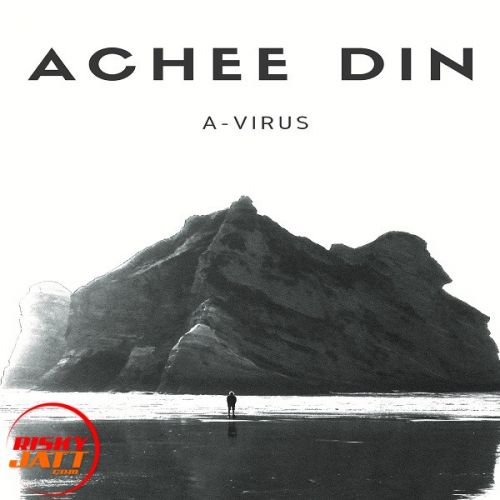 Download Achee Din A-Virus mp3 song, Achee Din A-Virus full album download