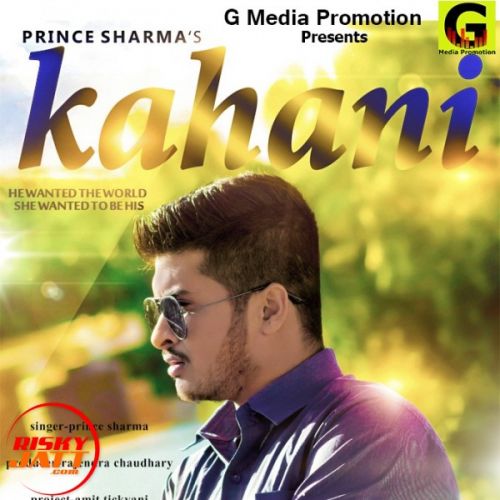 Download Kahani Prince Sharma mp3 song, Kahani Prince Sharma full album download