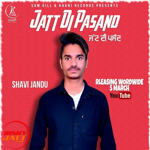Download Jatt Di Pasand Shavi Jandu mp3 song, Jatt Di Pasand Shavi Jandu full album download