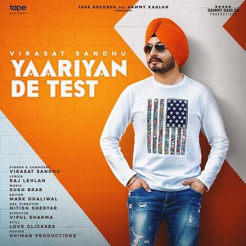 Download Yaariyan De Test Virasat Sandhu mp3 song, Yaariyan De Test Virasat Sandhu full album download