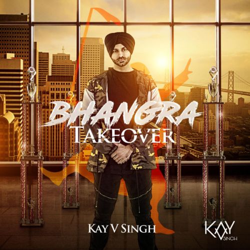 Download Bad Jatti (feat. Dj Em) Kay v Singh mp3 song, Bhangra Takeover Kay v Singh full album download
