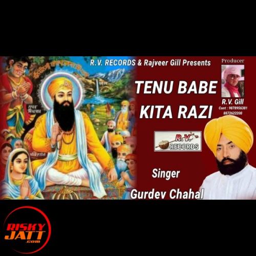 Download Tenu Babe Kita Razi Gurdev Chahal mp3 song, Tenu Babe Kita Razi Gurdev Chahal full album download