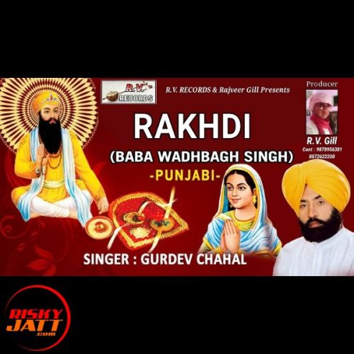 Download Rakhdi Gurdev Chahal mp3 song, Rakhdi Gurdev Chahal full album download
