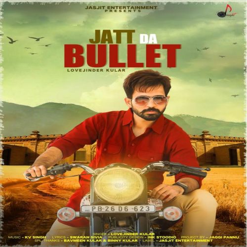 Download Jatt Da Bullet Lovejinder Kular mp3 song, Jatt Da Bullet Lovejinder Kular full album download
