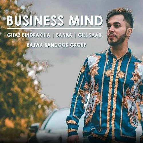 Download Business Mind Gitaz Bindrakhia and Banka mp3 song