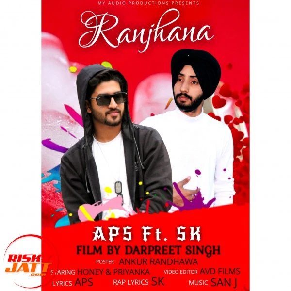 Download Ranjhana Aps and Sk mp3 song