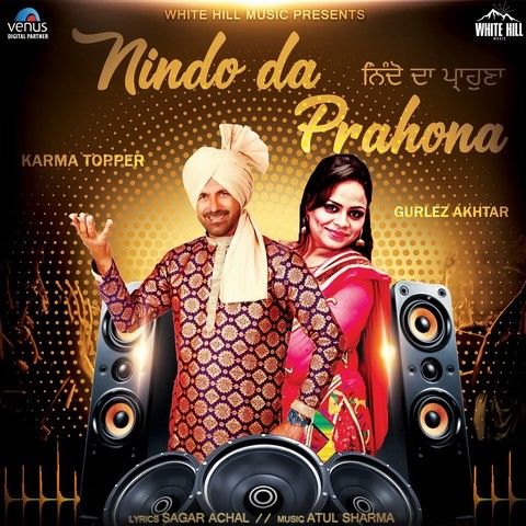 Download Nindo Da Prahona Gurlez Akhtar, Karma Topper mp3 song, Nindo Da Prahona Gurlez Akhtar, Karma Topper full album download