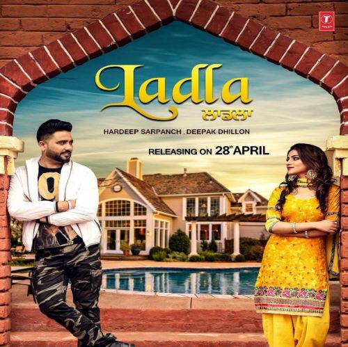 Download Ladla Deepak Dhillon, Hardeep Sarpanch mp3 song, Ladla Deepak Dhillon, Hardeep Sarpanch full album download