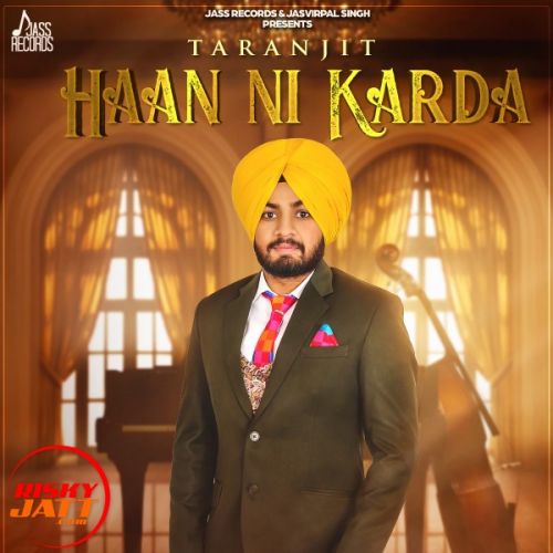 Download Haan Ni Karda Taranjit mp3 song, Haan Ni Karda Taranjit full album download