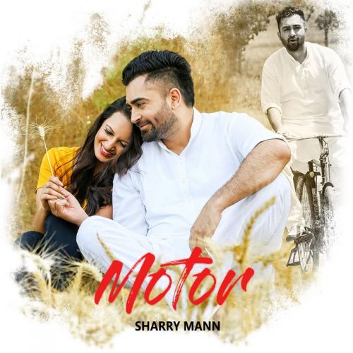 Download Motor Sharry Mann mp3 song, Motor Sharry Mann full album download