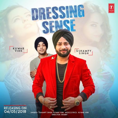 Download Dressing Sense Kuwar Virk, Sshampy Singh mp3 song, Dressing Sense Kuwar Virk, Sshampy Singh full album download
