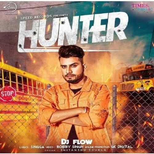 Download Hunter DJ Flow mp3 song, Hunter DJ Flow full album download