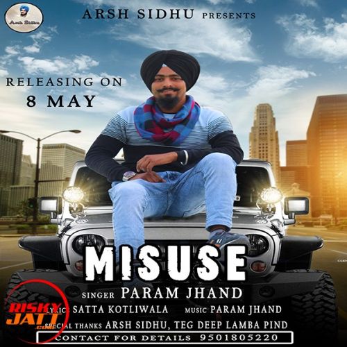 Download Misuse Param Jhand mp3 song, Misuse Param Jhand full album download