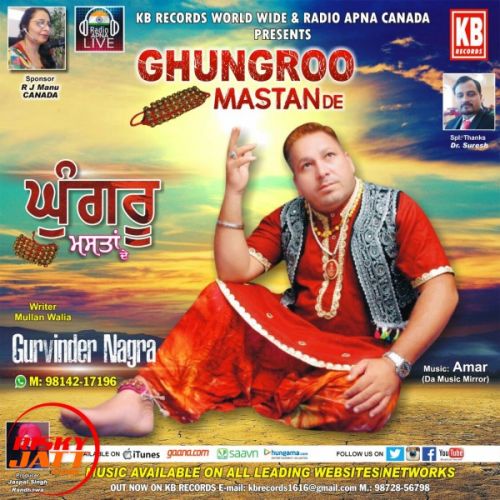 Download Ghungroo Mastan De Gurvinder Nagra mp3 song, Ghungroo Mastan De Gurvinder Nagra full album download