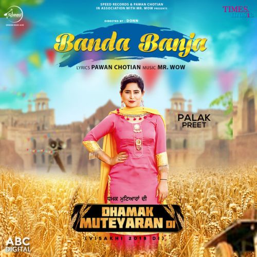 Download Banda Banja (Dhamak Muteyaran Di) Palak Preet mp3 song, Banda Banja (Dhamak Muteyaran Di) Palak Preet full album download