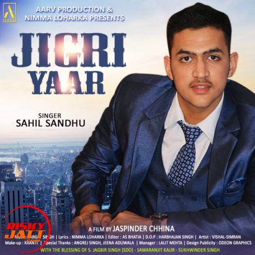 Download Jigri Yaar Sahil Sandhu mp3 song, Jigri Yaar Sahil Sandhu full album download