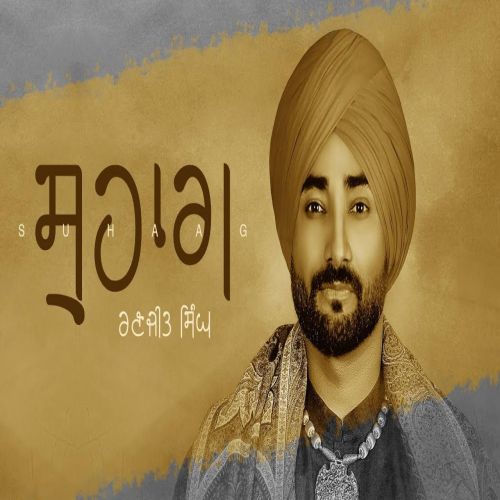 Download Suhaag Ranjit Bawa mp3 song, Suhaag Ranjit Bawa full album download