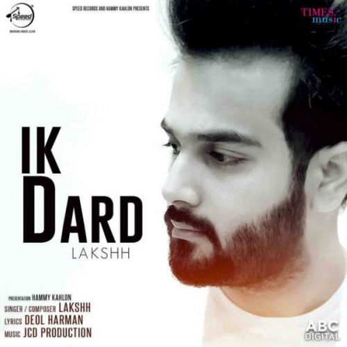 Download Ik Dard Lakshh mp3 song, Ik Dard Lakshh full album download