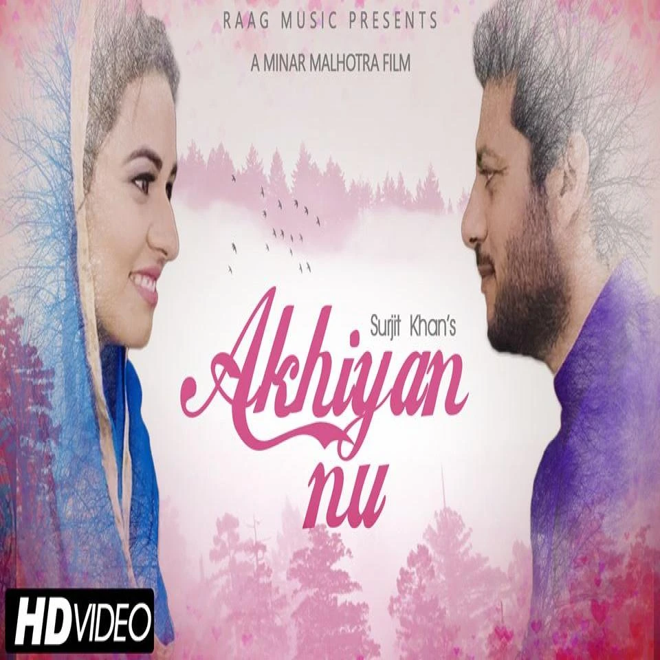 Download Akhiyan Nu Surjit Khan mp3 song
