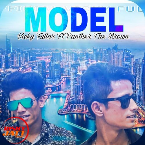 Download Model Vicky Fullar, Panther The Brown mp3 song, Model Vicky Fullar, Panther The Brown full album download