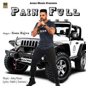 Download Painfull Sonu Bajwa mp3 song, Painfull Sonu Bajwa full album download