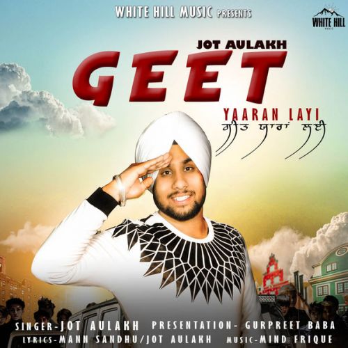 Jot Aulakh mp3 songs download,Jot Aulakh Albums and top 20 songs download