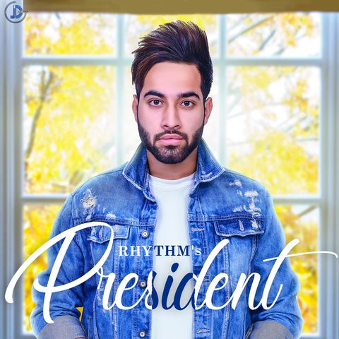 Download President Rhythm mp3 song, President Rhythm full album download
